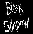 BlackShadow